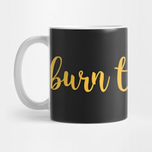 Burn the ships Mug